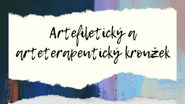 Artefiletický a arteterapeutický kroužek